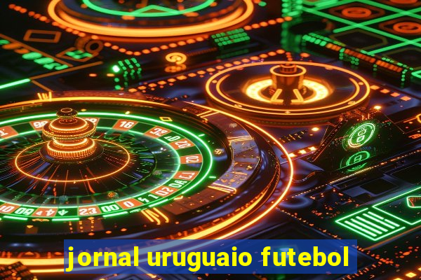 jornal uruguaio futebol